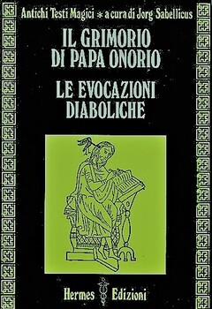 Jorg Sabellicus - Il Grimorio di Papa Onorio. Le evocazioni diaboliche (1984)