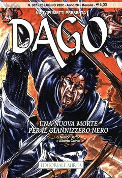 Dago Nuovifumetti 313 - Dago 307. Una nuova morte per il giannizzero nero (2022)