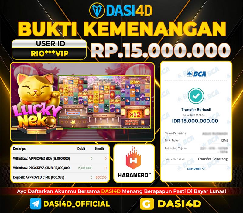 BUKTI KEMENANGAN 31 JULI 2025 LUCKY NEKO RP 15.000.000