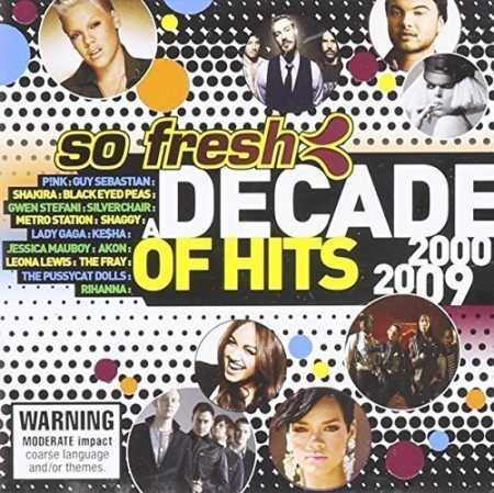 VA - So Fresh: A Decade Of Hits 2000-2009 (2010)