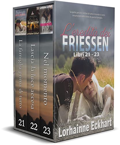 Lorhainne Eckhart - L'eredità dei Friessen libri 21 - 23 (2022)