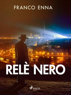 Franco Enna - Relè nero  (2024)