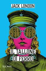 Jack London – Il tallone di ferro (2026)