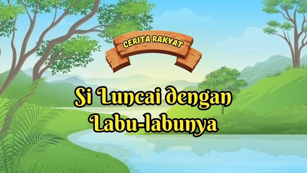 Nilai Moral dan Pesan dalam Cerita Si Luncai