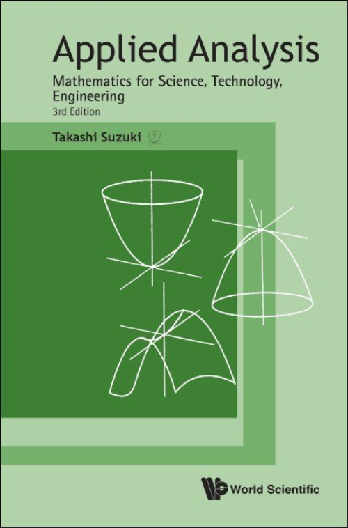 Applied Analysis: Mathematics for Science, Technology, Engineering (3rd Edition)