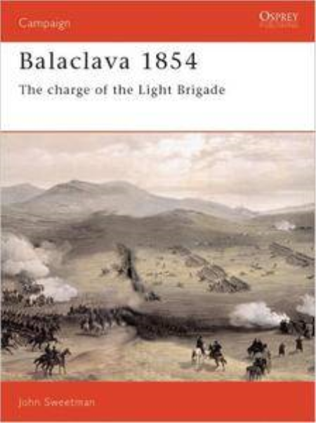 Balaclava 1854: The Charge of the Light Brigade (Campaign, 6) Balaclava 1854: The Charge of the Light Brigade (Campaign, 6)