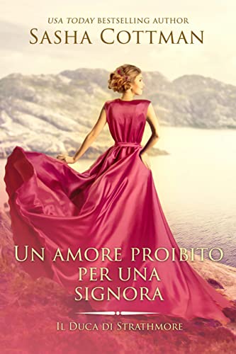 Sasha Cottman ─ Un amore proibito per una Signora  (2021)