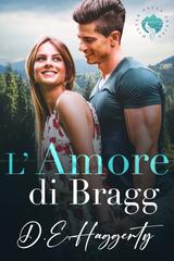 D.E. Haggerty – La serie Winter Falls Vol. 11. L’Amore di Bragg (2026)