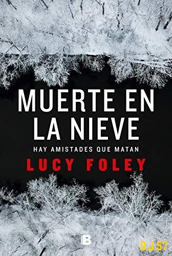 1 - Muerte en la nieve - Lucy Foley