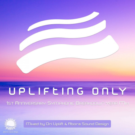 VA   Uplifting Only: First Symphonic Breakdown Year (Mixed by Ori Uplift & Abora Sound Design)