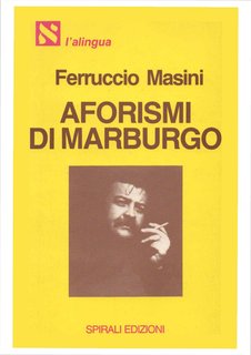 Ferruccio Masini - Aforismi di Marburgo (1983)
