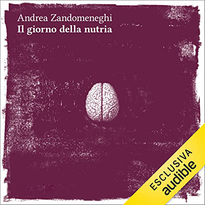 Andrea Zandomeneghi - Il giorno della nutria (2021) (mp3 - 128 kbps)