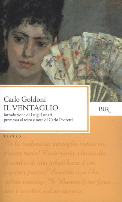 Carlo Goldoni - Il ventaglio (2012)