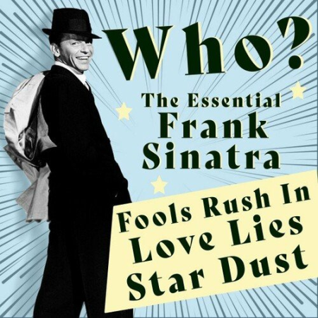 Frank Sinatra - Who? The Essential Frank Sinatra (2022)