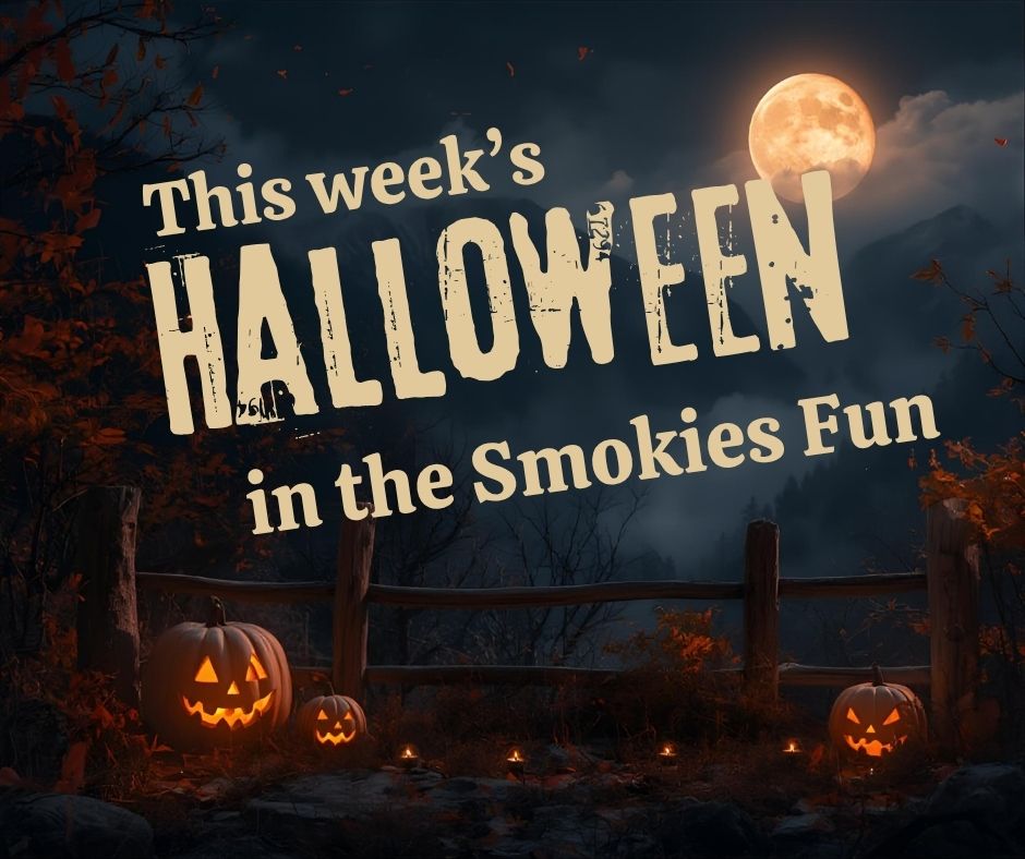Halloween in the Smokies: Your Last-Minute Guide to This Week's Spooky Fun