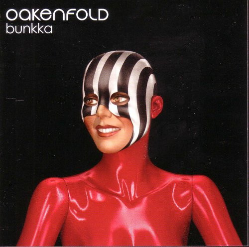 Paul Oakenfold - Bunkka (2002) (Lossless + MP3)