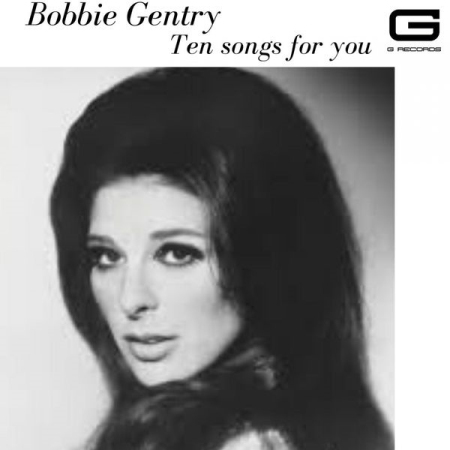 Bobby Gentry - Ten songs for you (2020)