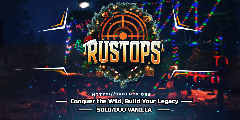 RustOps - Solo/Duo | FULLWIPE 25/12 25.12 12/25