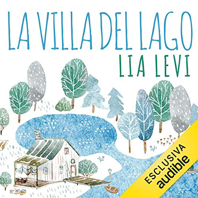 Lia Levi - La villa del lago (2019) (mp3 - 128 kbps)