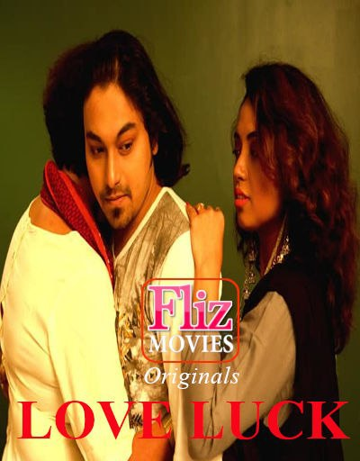 18+ Love Luck (2020) S01E01 Hindi Web Series 720p HDRip 200MB Download