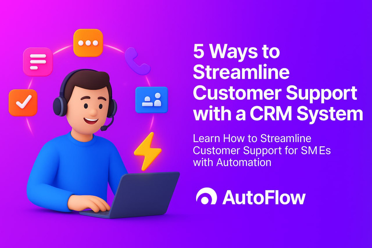 5 Ways to Streamline Customer Support with a CRM System