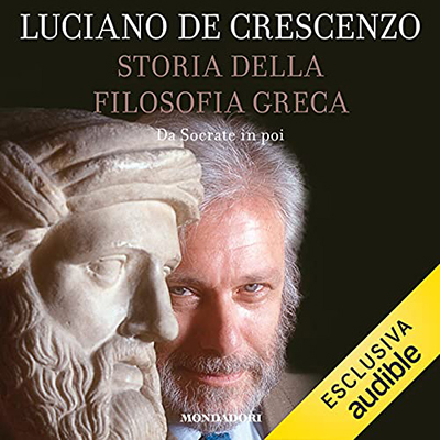 Luciano De Crescenzo - Da Socrate in poi꞉ Storia della filosofia greca 2 (2021) (mp3 - 128 kbps)