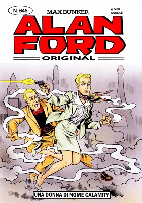 Alan Ford 645 - Una donna di nome Calamity (1000VolteMeglio Marzo 2023)