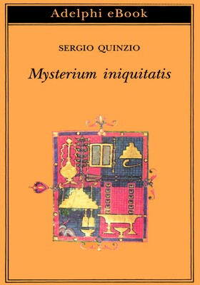 Sergio Quinzio - Mysterium iniquitatis (2026)