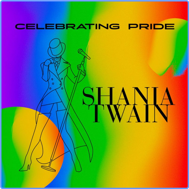 Shania Twain - Celebrating Pride Shania Twain (Album, UMG Recordings, Inc., 2021) FLAC Scarica Gratis