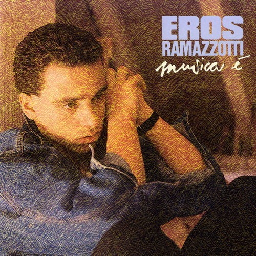 Eros Ramazzotti - Musica è (1988)