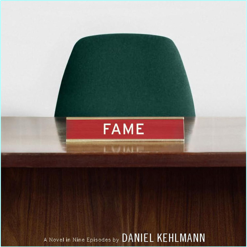 Fame Daniel Kehlmann – (Daniel Kehlmann)