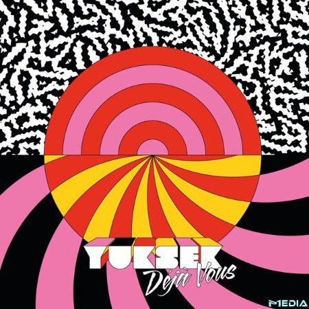 Yuksek - Déjà Vous EP (2025)