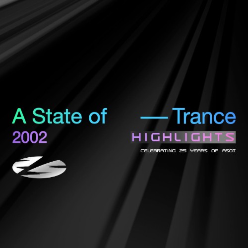 VA - A State Of Trance 25 Years (2002) Highlights (2026)
