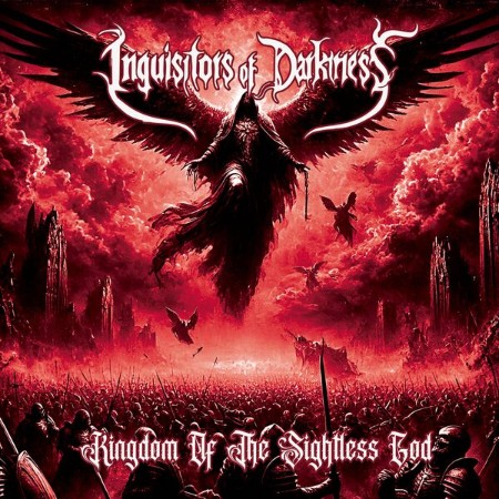 Inquisitors of Darkness - Kingdom Of The Sightless God (2025)