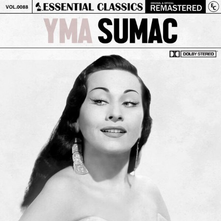 Yma Sumac - Essential Classics, Vol. 88: Yma Sumac (2024)