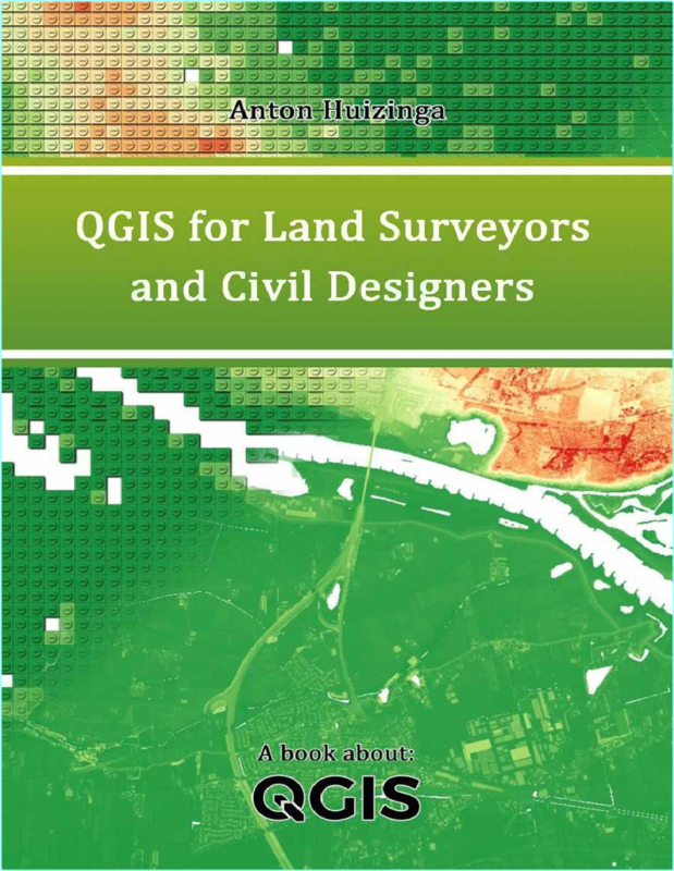 Huizinga A QGIS For Land Surveyors And Civil Designers 2022