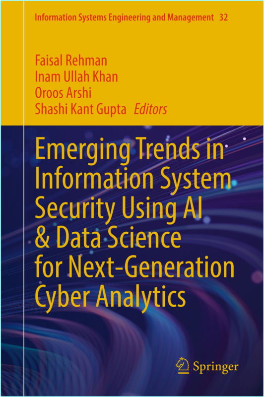 Emerging Trends In Information System Security Using AI & Data Science For Next Generation Cyber Analytics