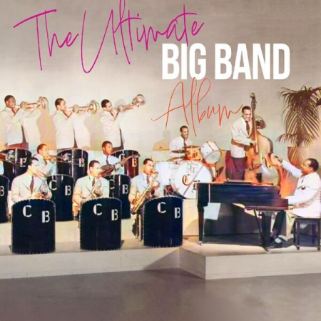 5529530c fc46 4035 b1a6 a0ba8cdb0c9e - VA - Ultimate Big Band Album (2023) (Hi-Res) FLAC/MP3