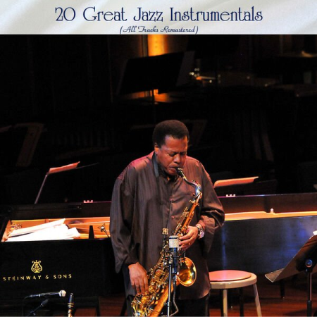 ac9086af 3092 409c b87d 9bdadf068844 - VA - 20 Great Jazz Instrumentals (All Tracks Remastered) (2022)