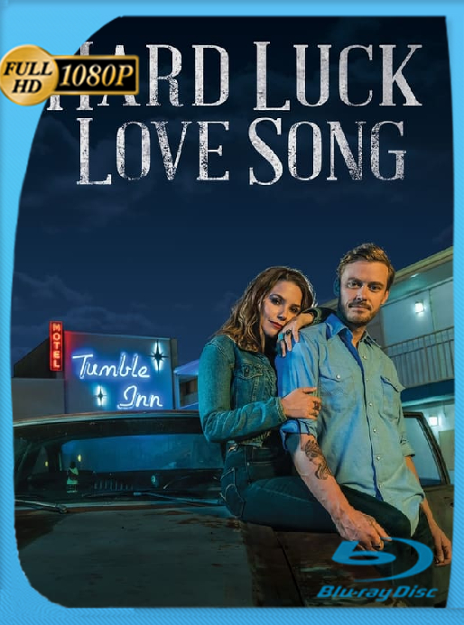 Hard Luck Love Song (2020) AMZN WEB-DL [1080p] Latino [GoogleDrive]