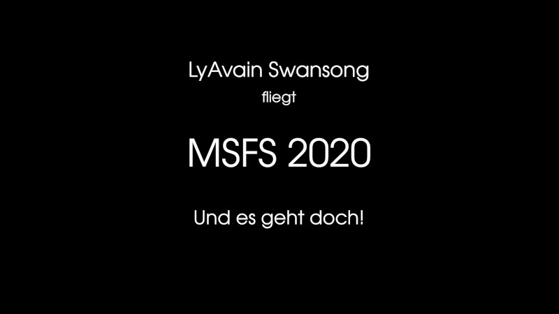 [Bild: Ly-fliegt-MSFS-2020-Und-es-geht-doch.jpg]