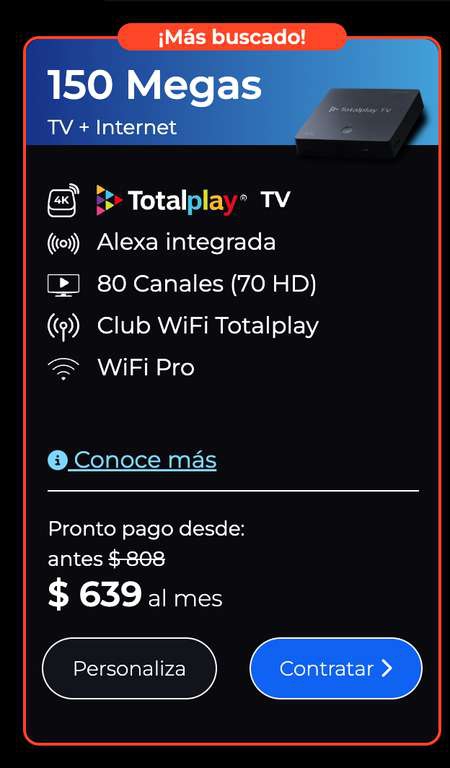 TotalPlay: Paquete 150Mb + 80 Canales TV con Alexa integrada 
