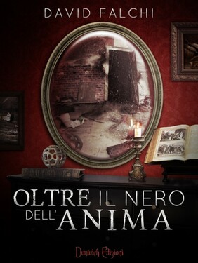 David Falchi – Oltre il nero dell’anima (2016)