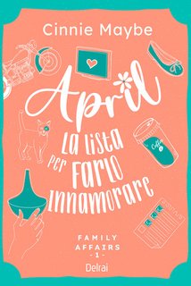 Cinnie Maybe - April. La lista per farlo innamorare (2024)