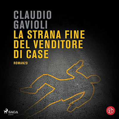 Claudio Gavioli - La strana fine del venditore di case (2023) (mp3 - 128 kbps)