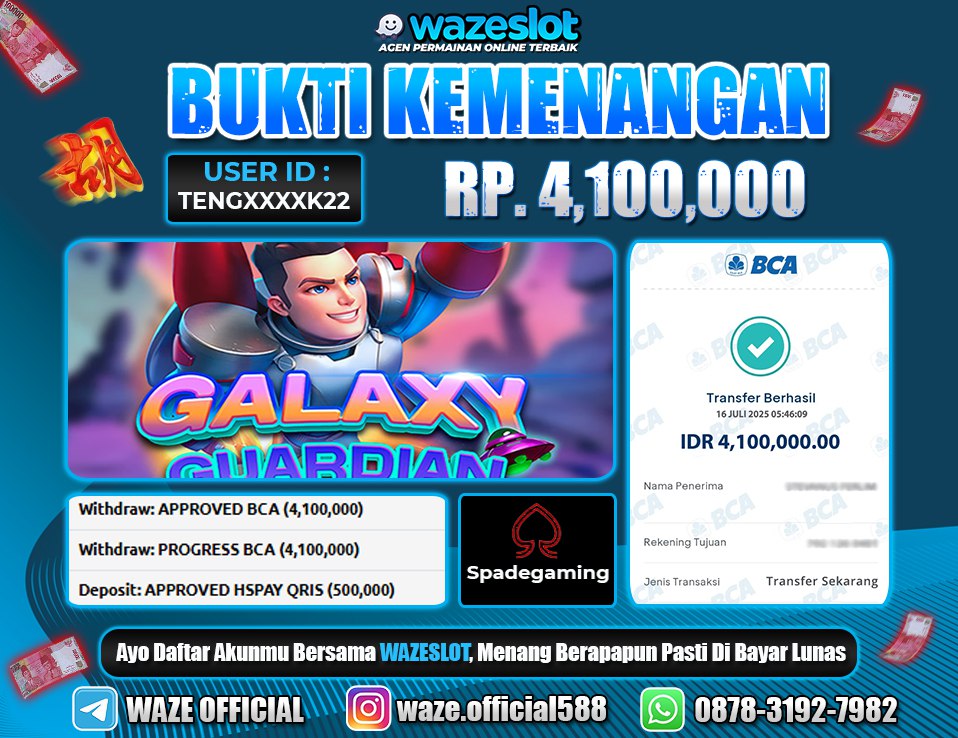 BUKTI KEMENANGAN 16 JULI 2025 DI GAME GALAXY GUARDIAN ( SPADEGAMING )