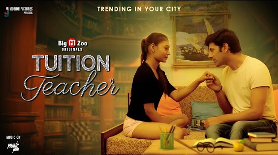18+ Tuition Teacher Hindi S01EP (01-02) Web Series Watch Online
