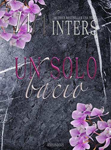Willow Winters - Un solo bacio (Jase Cross Vol. 2) (2022)
