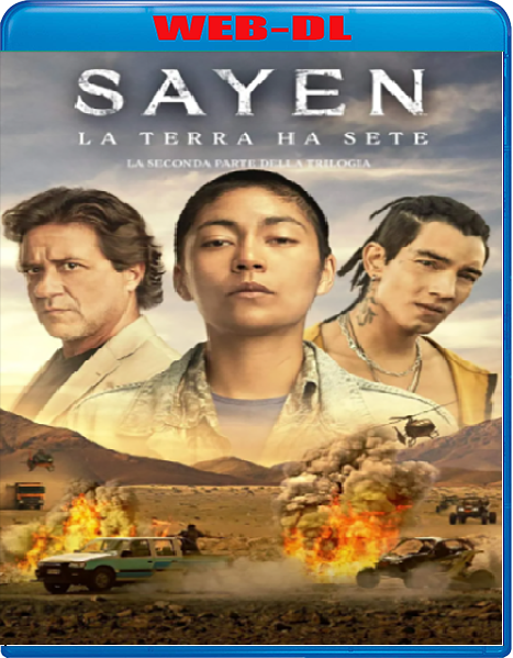 Sayen - La terra ha sete (2023) mkv FullHD 1080p WEBDL ITA SPA Sub
