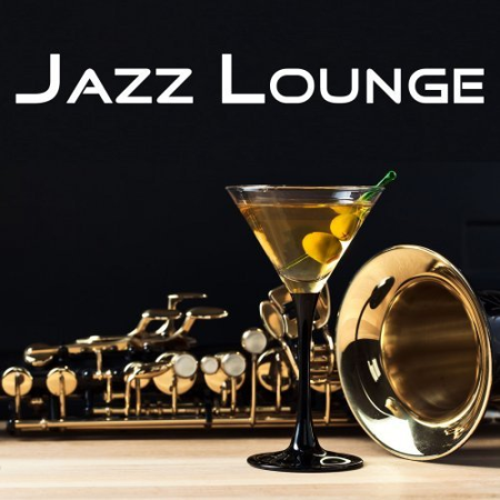 VA - Jazz Lounge (2020) FLAC & MP3